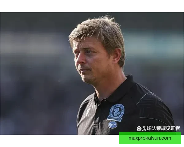 布莱克本青训口碑持续提升，备受关注的年轻球员逐渐展现潜力